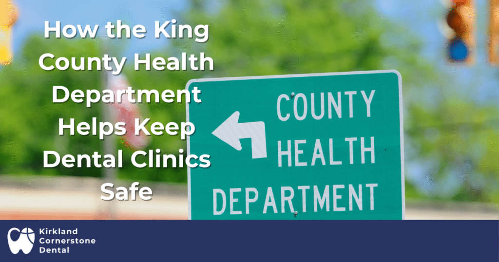 how the king county health department helps keep dental clinics safe