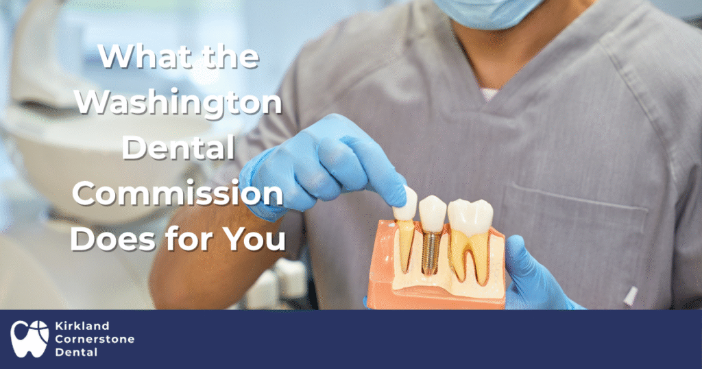 what the washington dental commission does for you